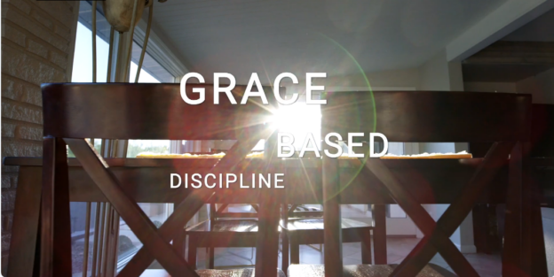 Grace Based Discipline